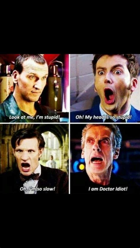Idiot Stupid Slow Doctor Doctor Who Funny Ninth Doctor Ninth Grade A