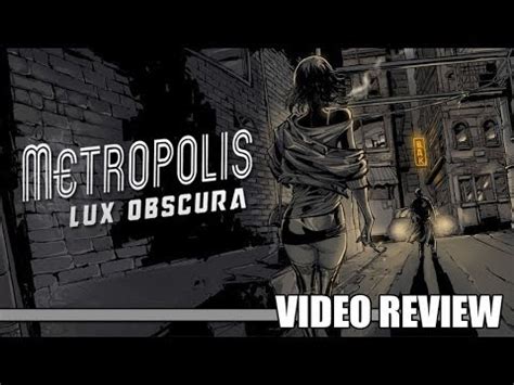 Review Metropolis Lux Obscura Switch PS4 PS Vita Defunct