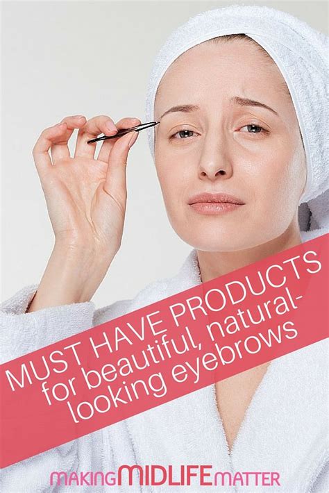 Tips To Maximize A Make Up Makeover Making Midlife Matter Eyebrows Vaseline Beauty Tips