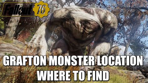 Fallout 76 Grafton Monster Location Where To Find Youtube