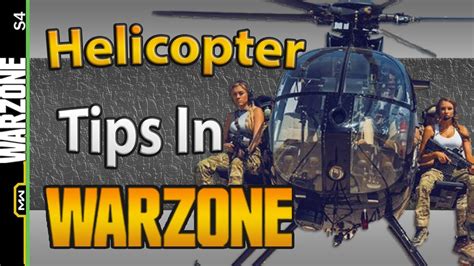 Advanced Helicopter Tips And Strategy In Warzone Battle Royale Call