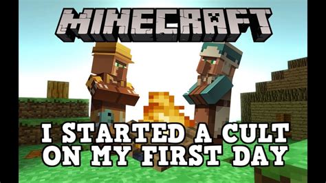 I Started A Cult In Minecraft On My First Day Youtube