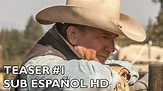 Yellowstone - Temporada 1 - Teaser #1 - Subtitulado al Español - YouTube