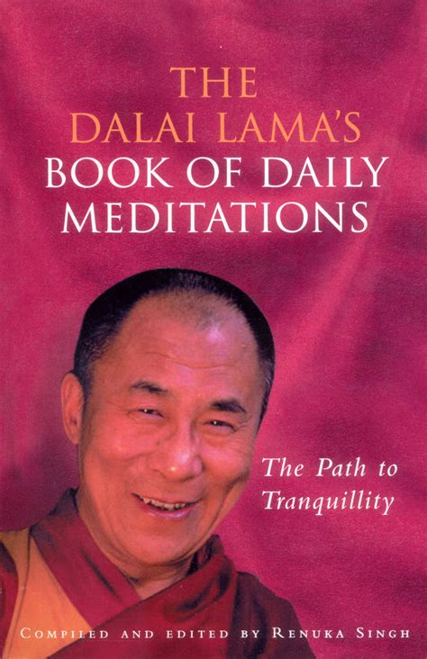 The Dalai Lamas Book Of Daily Meditations By Renuka Singh Penguin
