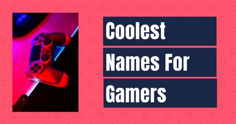110 Coolest Names For Gamers Names Cherry