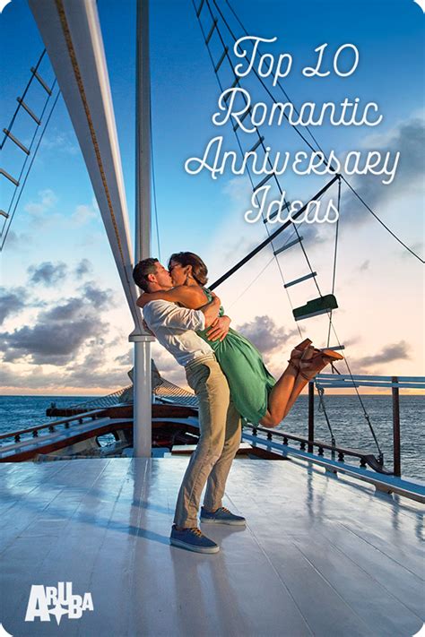 10 Romantic Anniversary Ideas In Aruba Anniversary Trips Wedding