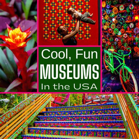 21 Cool Fun Museums In The Usa For Adults And Kids Alike Around The