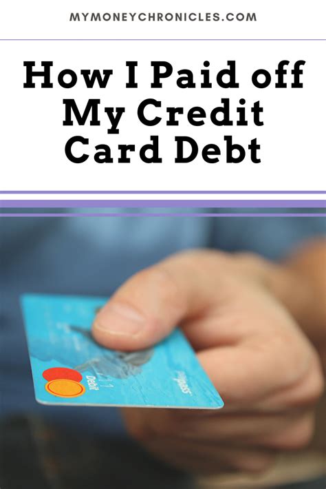 How I Paid Off My Credit Card Debt My Money Chronicles