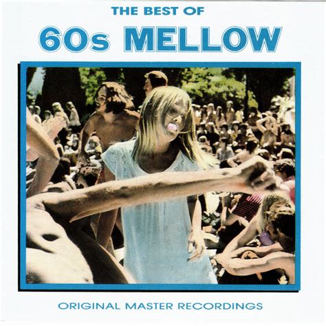 The Best Of 60s Mellow 1987 CD Discogs