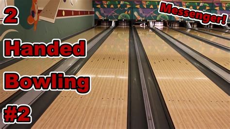 2 Handed Bowling 2 Youtube