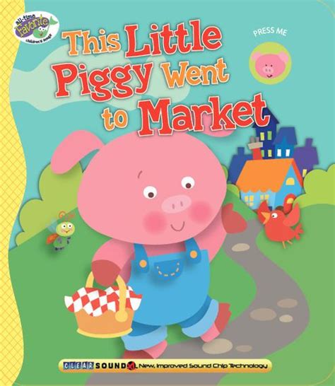 This Little Piggy Went To Market By Smart Kidz Interactive Book