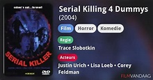 Serial Killing 4 Dummys (film, 2004) - FilmVandaag.nl