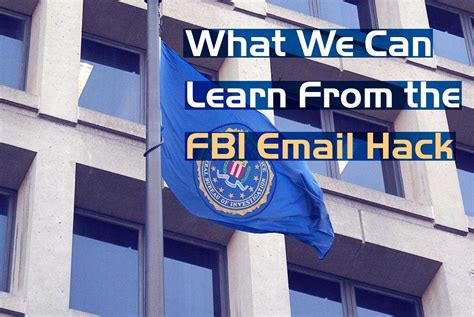 what we can learn from the fbi email hack