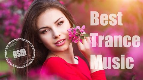 🎵 Top Trance Music March 2019 Progressive And Vocal Trance 🎧🔥 Youtube