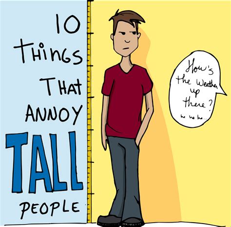 10 Things That Annoy Tall People Tall People Problems Tall People