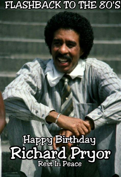 Pin By Dia On Dec Fb2t80s Bdays Richard Pryor Rest In Peace Richard