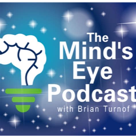 The Mind S Eye Podcast Youtube
