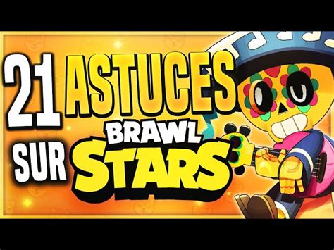 Avis Brawl Stars Astuce