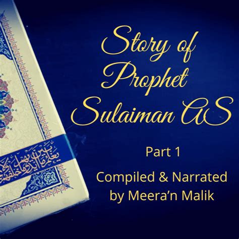 Story Of Prophet Sulaiman Solomon As Part Stories From The