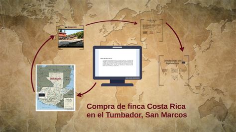 Compra De Finca Costa Rica En El Tumbador San Marcos By Marco Rojas On Prezi Next