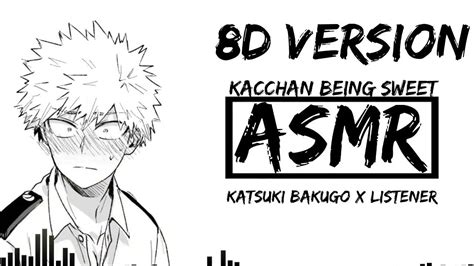 Asmr Kacchan Being Sweet Katsuki Bakugo X Listener 8d Audio
