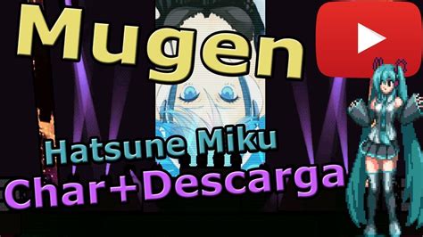 Mugen Hatsune Miku Char Mas Descargar Download Youtube