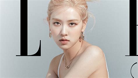 Blackpink Rosé For Elle Korea Magazine June Issue Kpopmap