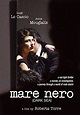 Mare nero - Mare nero (2006) - Film - CineMagia.ro