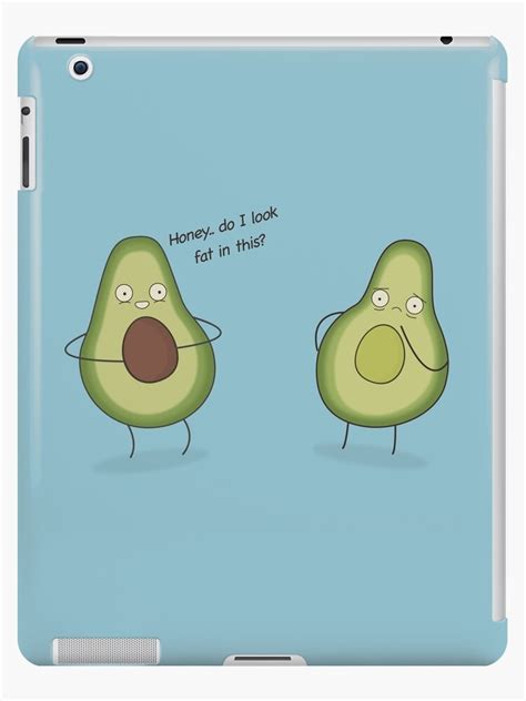 Funny Avocado Pun Ipad Cases And Skins By Happinessinatee Redbubble
