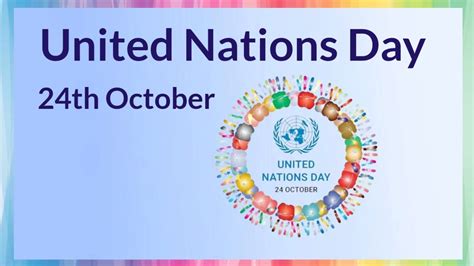 Essay On United Nations Day All About United Nations Day October