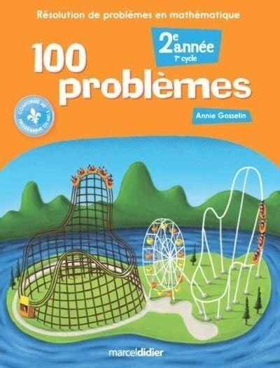 100 Problèmes 2ème Année Résolution De Problèmes En Mathématique Book