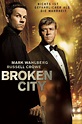 Broken City (2013) Film-information und Trailer | KinoCheck