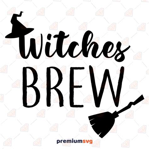 Witches Brew Svg Halloween Svg Instant Download Premiumsvg
