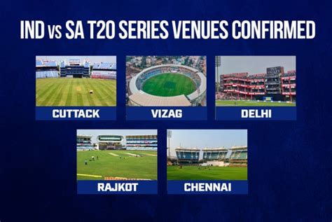 South Africa Vs India T20 2022 Venue - SixEightTwoFiveSevenOneNine