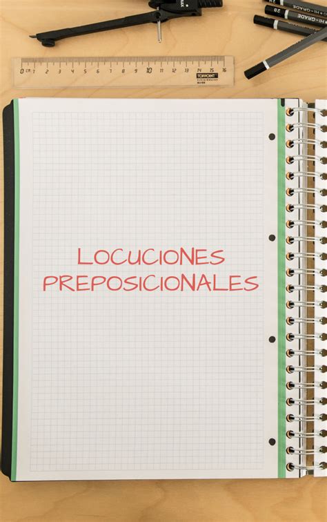 Locuciones Preposicionales Aprende Español