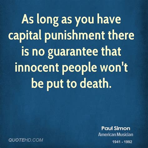 The most famous and inspiring movie punishment quotes from film, tv series, cartoons and animated films by movie quotes.com. Paul Simon Death Quotes | QuoteHD