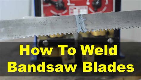 How To Weld Bandsaw Blade 4 Easy Steps To Reusing Broken Bandsaw Blades Cruxweld