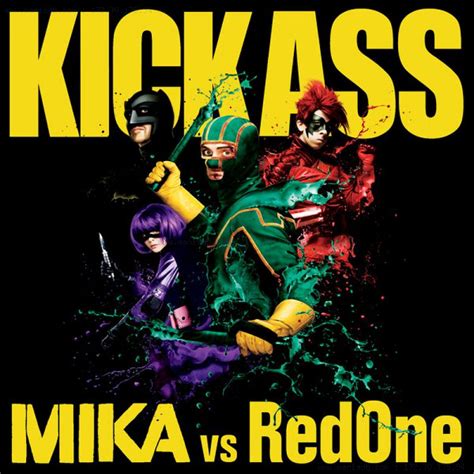 Mika Redone Kick Ass International Version Digital Single 2010