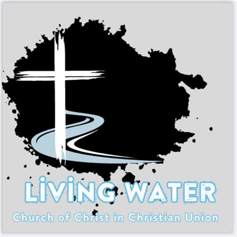 Living Water Church Of Christ In Christian Union Kingston Oh