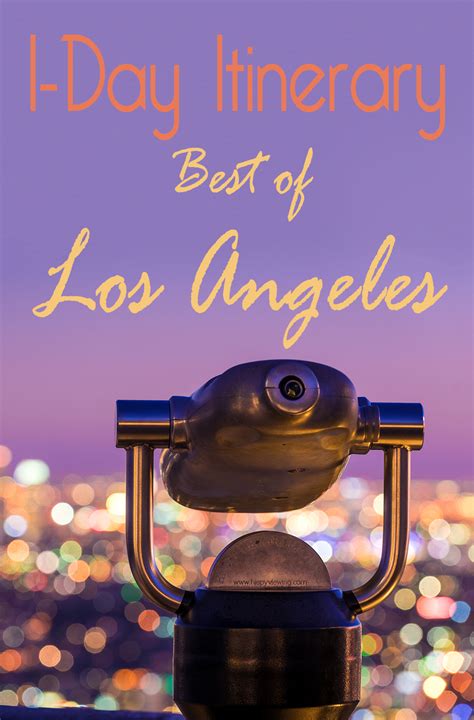 1 Day Best Of Los Angeles Itinerary Travel Caffeine