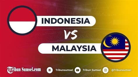 Live Tv Online Link Live Streaming Indonesia Vs Malaysia Siaran