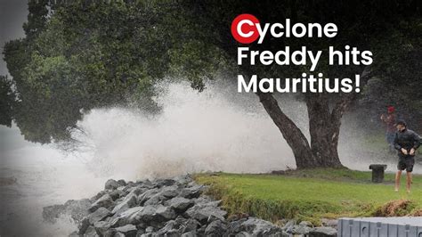 Strong Winds Heavy Rain Pound Down In Mauritius As Cyclone Freddy Hits