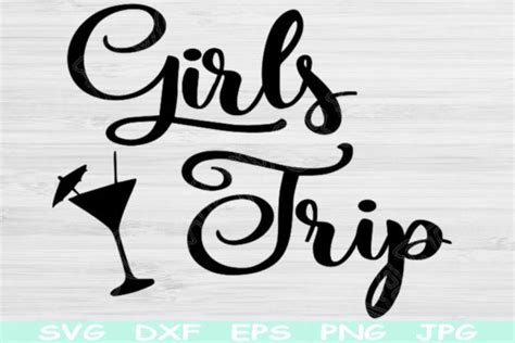 Girls Trip Svg Files For Cricut Cut File Graphic By