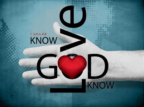 Know Love Know God Powerpoint Sermons