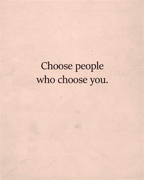 Absolutely Choose Me Quotes Love Life Quotes Great Quotes Quotes