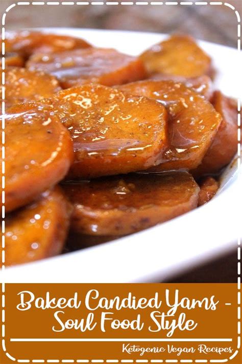 On a positive note, the caramel cake was moist and delicious. Baked Candied Yams - Soul Food Style | Soul food, Vegan ...