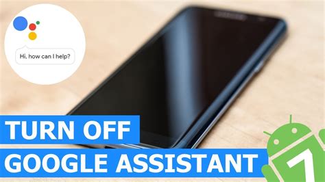 How To Turn Off Google Assistant On A Samsung Galaxy With Android 7 And