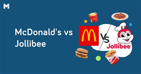 Mcdonalds Vs Jollibee Which One Do Pinoys Love More