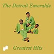 Amazon.com: Greatest Hits : The Detroit Emeralds: Digital Music