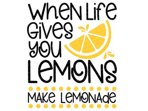 Lemonade Svg When Life Gives You Lemons Svg Lemon Svg Make Lemon